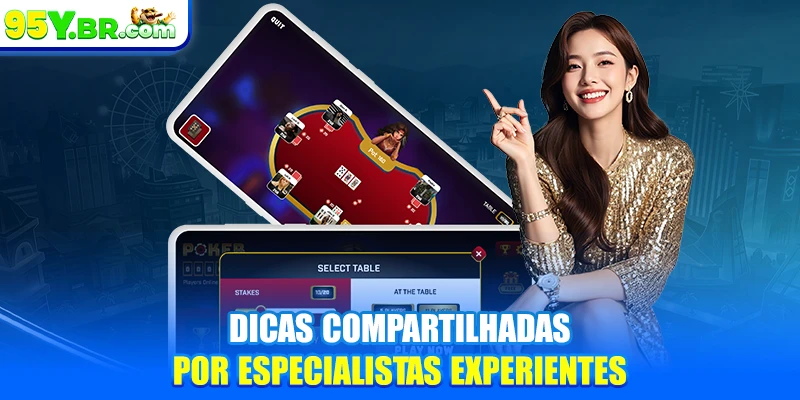 Dicas compartilhadas por especialistas experientes