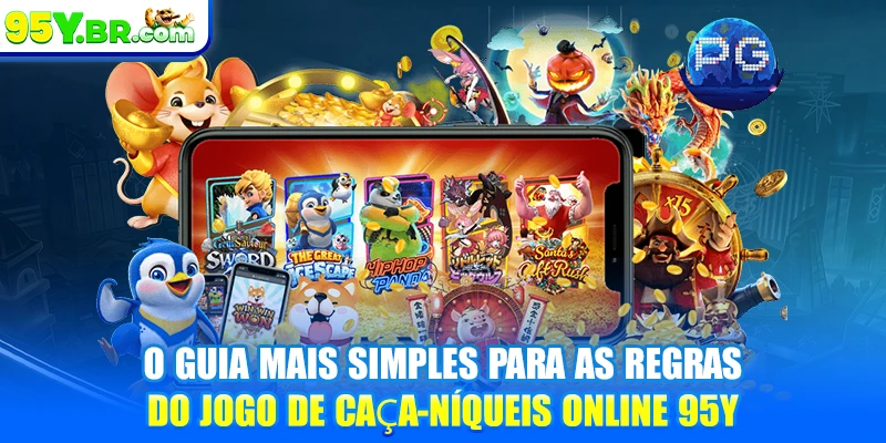 O guia mais simples para as regras do jogo de caça-níqueis online 95Y